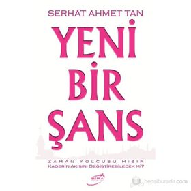 YENI BIR ŞANS - SERHAT AHMET TAN
