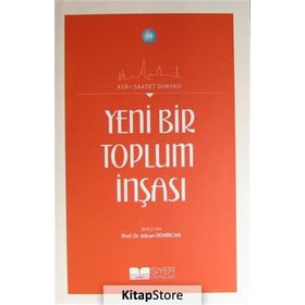 Yeni Bir Toplum İnşası - Adnan Demircan