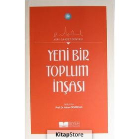 Yeni Bir Toplum İnşası - Adnan Demircan