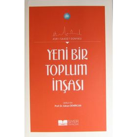 Yeni Bir Toplum İnşası - Adnan Demircan