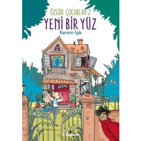Yeni Bir Yüz - Özgür Çocuklar 2 - Kerem Işık