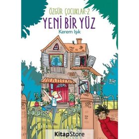 Yeni Bir Yüz - Özgür Çocuklar 2 - Kerem Işık