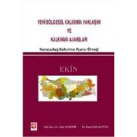 YENI BÖLGESEL KALKINMA YAKLAŞIMI VE KALKINMA AJANSLARI KARACADAĞ KALKINMA AJANSI ÖRNEĞI - GENEL