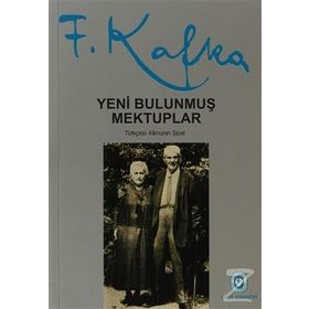 YENI BULUNMUŞ MEKTUPLAR - FRANZ KAFKA