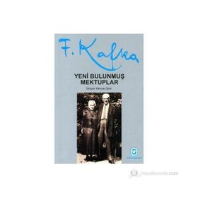 YENI BULUNMUŞ MEKTUPLAR - FRANZ KAFKA