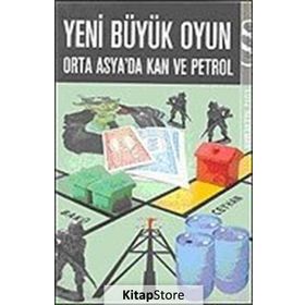 YENI BÜYÜK OYUN ORTA ASYADA KAN VE PETROL - LUTZ KLEVEMAN