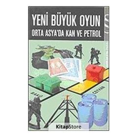 YENI BÜYÜK OYUN ORTA ASYADA KAN VE PETROL - LUTZ KLEVEMAN