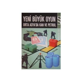 YENI BÜYÜK OYUN ORTA ASYADA KAN VE PETROL - LUTZ KLEVEMAN