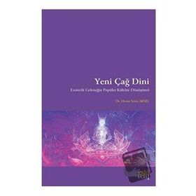 Yeni Çağ Dini - Hesna Serra Aksel