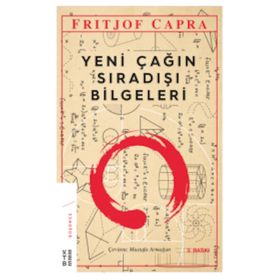 Yeni Çağın Sıradışı Bilgeleri - Fritjof Capra