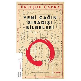 Yeni Çağın Sıradışı Bilgeleri - Fritjof Capra