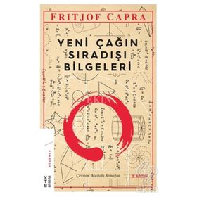 Yeni Çağın Sıradışı Bilgeleri - Fritjof Capra