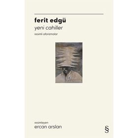 Yeni Cahiller - Ferit Edgü