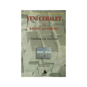 YENI CEHALET VE KÜLTÜR PROBLEMI - THOMAS DE KONINCK
