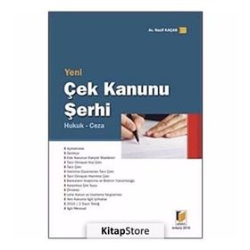 YENI ÇEK KANUNU ŞERHİ - NAZIF KAÇAK