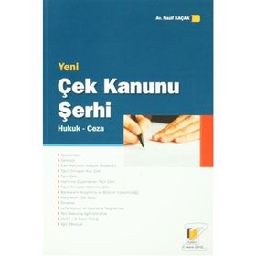 YENI ÇEK KANUNU ŞERHİ - NAZIF KAÇAK