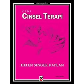 Yeni Cinsel Terapi - Helen Singer Kaplan