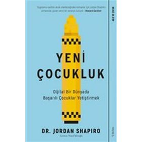 Yeni Çocukluk Dijital Bir Dünyada Başarılı Çocuklar Yetiştirmek-Sola Unitas Yayınları