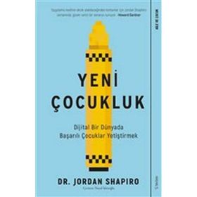 Yeni Çocukluk Dijital Bir Dünyada Başarılı Çocuklar Yetiştirmek-Sola Unitas Yayınları