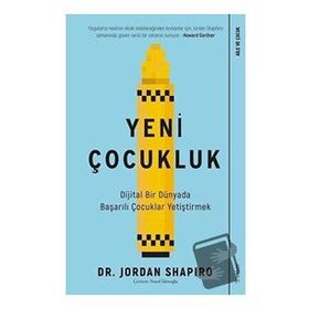 Yeni Çocukluk / Jordan Shapiro