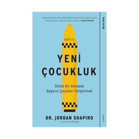 Yeni Çocukluk / Jordan Shapiro