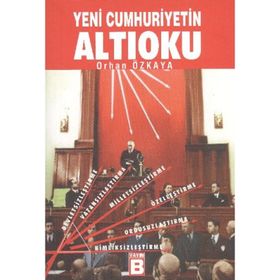 YENI CUMHURIYETIN ALTIOKU - ORHAN ÖZKAYA