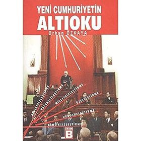 YENI CUMHURIYETIN ALTIOKU - ORHAN ÖZKAYA