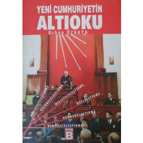 YENI CUMHURIYETIN ALTIOKU - ORHAN ÖZKAYA