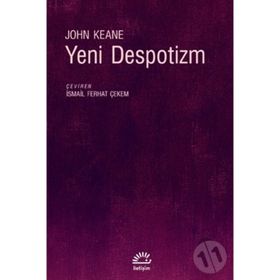 Yeni Despotizm - John Keane