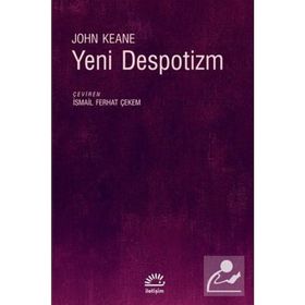 Yeni Despotizm - John Keane