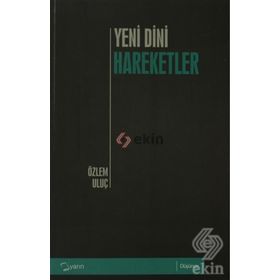 YENI DINI HAREKETLER - ÖZLEM ULUÇ