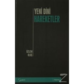 YENI DINI HAREKETLER - ÖZLEM ULUÇ