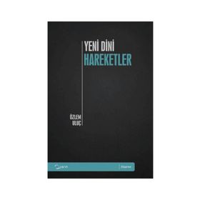 YENI DINI HAREKETLER - ÖZLEM ULUÇ