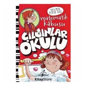 Yeni Dostlar - Çılgınlar Okulu - Yasemin Derya Aka