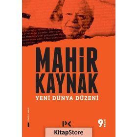 YENI DÜNYA DÜZENİ - MAHIR KAYNAK