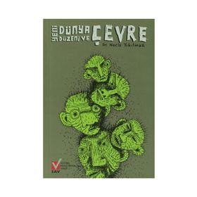 Yeni Dünya Düzeni ve Çevre - Necla Yıkılmaz