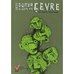 Yeni Dünya Düzeni ve Çevre - Necla Yıkılmaz