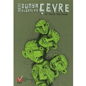 Yeni Dünya Düzeni ve Çevre - Necla Yıkılmaz