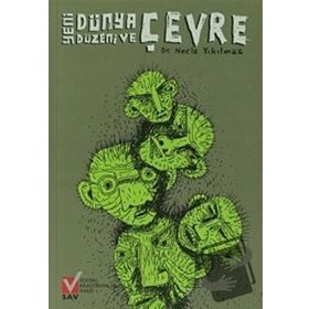 Yeni Dünya Düzeni ve Çevre - Necla Yıkılmaz