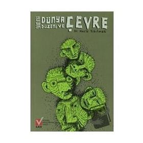 Yeni Dünya Düzeni ve Çevre - Necla Yıkılmaz