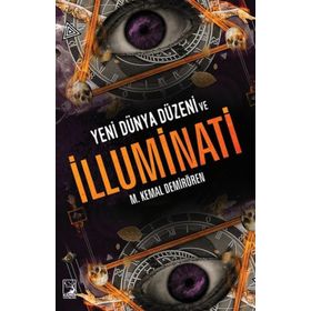 Yeni Dünya Düzeni ve İlluminati - M. Kemal Demirören