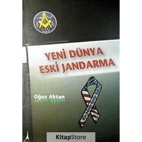 YENI DÜNYA ESKI JANDARMA - OĞUZ ATAKAN