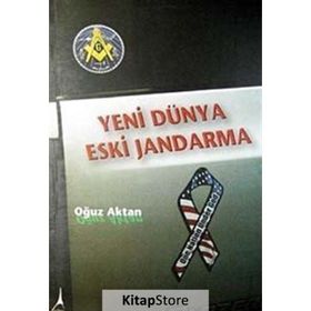 YENI DÜNYA ESKI JANDARMA - OĞUZ ATAKAN
