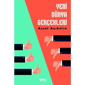 Yeni Dünya Gerçekleri - Aysel Açıkalın