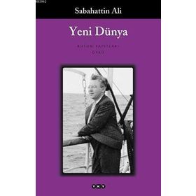 Yeni Dünya - Sabahattin Ali