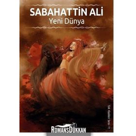 Yeni Dünya-Türk Klasikleri Serisi 11 - Sabahattin Ali
