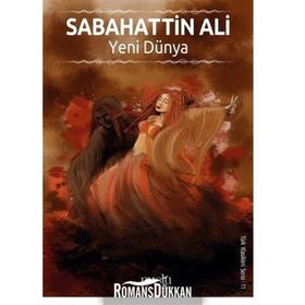 Yeni Dünya-Türk Klasikleri Serisi 11 - Sabahattin Ali