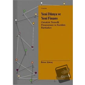 Yeni Dünya ve Yeni Finans - Ömer Emeç - Albaraka Yayınları