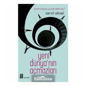 Yeni Dünya'nın Açmazları - Serol Aksel