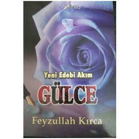 Yeni Edebi Akım - Gülce Feyzullah Kırca